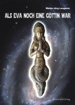 Cover-Bild Als Eva noch eine Göttin war