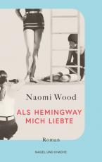 Cover-Bild Als Hemingway mich liebte