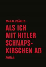 Cover-Bild Als ich mit Hitler Schnapskirschen aß
