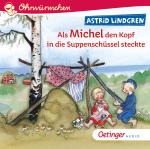 Cover-Bild Als Michel den Kopf in die Suppenschüssel steckte