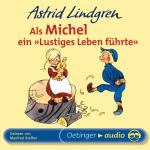 Cover-Bild Als Michel ein "Lustiges Leben führte"