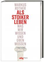 Cover-Bild Als Stoiker leben