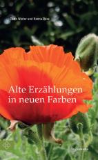 Cover-Bild Alte Erzählungen in neuen Farben