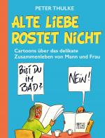 Cover-Bild Alte Liebe rostet nicht