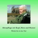 Cover-Bild Altenpflege mit Kopf, Herz und Humor