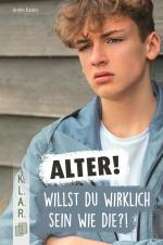 Cover-Bild Alter! Willst du wirklich sein wie die?!