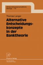 Cover-Bild Alternative Entscheidungskonzepte in der Banktheorie