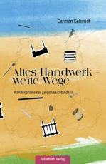 Cover-Bild Altes Handwerk - weite Wege: