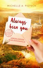 Cover-Bild Always been you - Herzklopfen in Blossomville