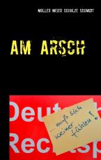 Cover-Bild Am Arsch
