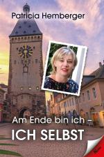 Cover-Bild Am Ende bin ich - ich selbst