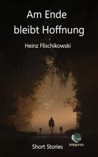 Cover-Bild Am Ende bleibt Hoffnung