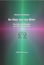 Cover-Bild Am Ende war das Wort