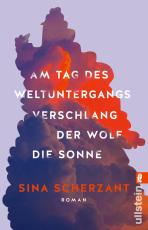 Cover-Bild Am Tag des Weltuntergangs verschlang der Wolf die Sonne