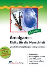 Cover-Bild Amalgam – Risiko für die Menschheit