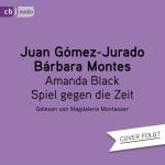 Cover-Bild Amanda Black – Spiel gegen die Zeit