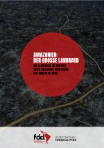 Cover-Bild AMAZONIEN: DER GROSSE LANDRAUB