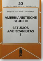 Cover-Bild Amerikanische Studien /Estudios Americanistas. Festschrift für Hermann Trimborn / Amerikanistische Studien - Estudios Americanistas. II