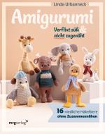 Cover-Bild Amigurumi – Verflixt süß und nicht zugenäht!