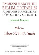 Cover-Bild Ammianus Marcellinus, Römische Geschichte / Ammianus Marcellinus römische Geschichte V