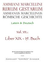 Cover-Bild Ammianus Marcellinus, Römische Geschichte / Ammianus Marcellinus römische Geschichte VII