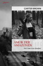 Cover-Bild Amok der Amazonen