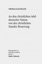Cover-Bild An den christlichen Adel deutscher Nation von des christlichen Standes Besserung