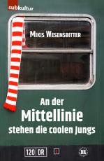 Cover-Bild An der Mittellinie stehen die coolen Jungs