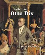Cover-Bild An die Schönheit Otto Dix