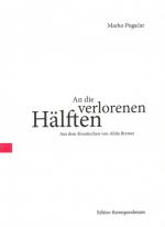 Cover-Bild An die verlorenen Hälften