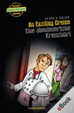 Cover-Bild An Exciting Cruise - Eine abenteuerliche Kreuzfahrt