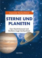 Cover-Bild Anaconda Taschenführer Sterne und Planeten. Den Nachthimmel mit bloßem Auge beobachten