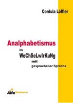 Cover-Bild Analphabetismus in Wechselwirkung mit gesprochener Sprache