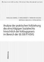 Cover-Bild Analyse der praktischen Vollziehung des einschlägigen Sozialrechts hinsichtlich der Vollzugspraxis im Bereich der §§ 500 ff ASVG