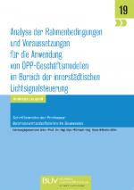 Cover-Bild Analyse der Rahmenbedingungen und Voraussetzungen für die Anwendung von ÖPP-Geschäftsmodellen im Bereich der innerstädtischen Lichtsignalsteuerung