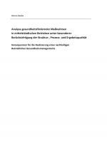 Cover-Bild Analyse gesundheitsfördernder Maßnahmen in mittelständischen Betrieben unter besonderer Berücksichtigung der Struktur-, Prozess- und Ergebnisqualität