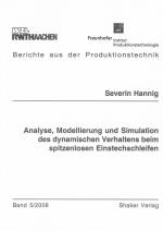 Cover-Bild Analyse, Modellierung und Simulation des dynamischen Verhaltens beim spitzenlosen Einstechschleifen