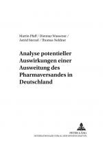 Cover-Bild Analyse potentieller Auswirkungen einer Ausweitung des Pharmaversandes in Deutschland