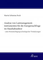 Cover-Bild Analyse von Lastmanagementinstrumenten für die Energienachfrage im Haushaltssektor – unter Berücksichtigung technologischer Veränderungen