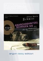 Cover-Bild AnarchoShnitzel schrieen sie (DAISY Edition)