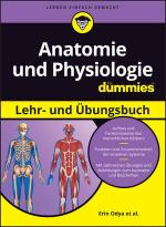 Cover-Bild Anatomie und Physiologie Lehr- und Übungsbuch für Dummies