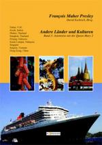 Cover-Bild Andere Länder und Kulturen, Band 3: Asienreise mit der Queen Mary 2