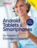 Cover-Bild Android Tablets & Smartphones – 5. aktualisierte Auflage des Bestsellers. Mit großer Schrift und in Farbe.