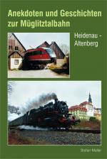 Cover-Bild Anekdoten und Geschichten zur Müglitztalbahn