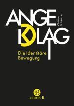 Cover-Bild Angeklagt: Die Identitäre Bewegung