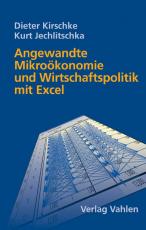 Cover-Bild Angewandte Mikroökonomie und Wirtschaftspolitik mit Excel