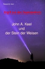 Cover-Bild Angriff aus dem Superspektrum: John A. Keel und der Stein der Weisen