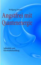 Cover-Bild Angstfrei mit Quantenenergie