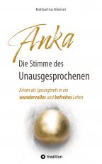 Cover-Bild Anka – Die Stimme des Unausgesprochenen