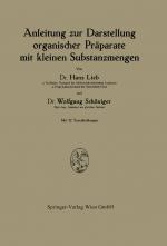 Cover-Bild Anleitung zur Darstellung organischer Präparate mit kleinen Substanzmengen